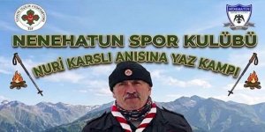 Nuri Karslı'nın hatırası yaz kampında yaşayacak