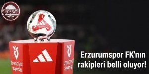 Erzurumspor FK'nın rakipleri belli oluyor!
