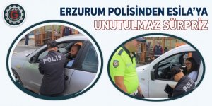 Erzurum Polisinden Esila'ya unutulmaz sürpriz