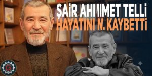 Şair Ahmet Telli hayatını kaybetti