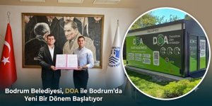 Bodrum Belediyesi, DOA ile Bodrum’da Yeni Bir Dönem Başlatıyor
