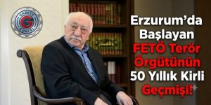 FETÖ terör örgütünün 50 yıllık kirli geçmişi!