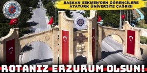 Başkan Sekmen'den Tercih Döneminde Erzurum Vurgusu