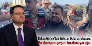 Bakan Gürlek'ten Gülistan Doku açıklaması: Bu dosyanın peşini bırakmayacağız