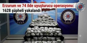Erzurum ve 74 ilde uyuşturucu operasyonu: 1628 şüpheli yakalandı