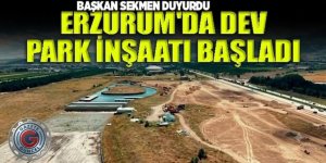 Erzurum'a 100 bin metrekarelik dev park