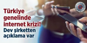 Türkiye genelinde internet krizi! Dev şirketten açıklama var