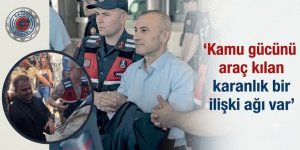 ‘Kamu gücünü araç kılan karanlık bir ilişki ağı var’