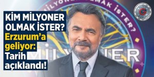 Kim Milyoner Olmak İster? Erzurum'a geliyor: Tarih açıklandı!