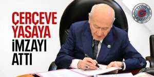 Devlet Bahçeli, çerçeve yasa teklifine imza attı