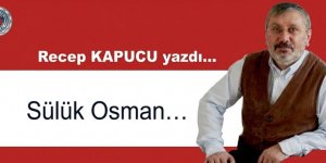 Sülük Osman....