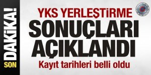 YKS sonuçları açıklandı! Kayıtlar 24-28 Ağustos'ta