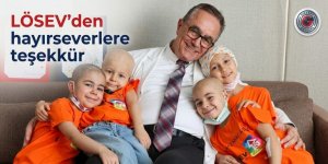 LÖSEV'den hayırseverlere teşekkür