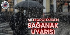 Meteoroloji'den sağanak uyarısı!