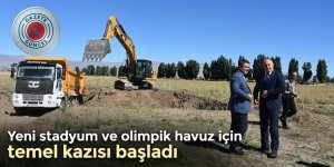 Yeni stadyum ve olimpik havuz için temel kazısı başladı