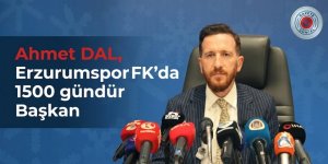 Ahmet DAL, Erzurumspor FK'da 1500 gündür Başkan