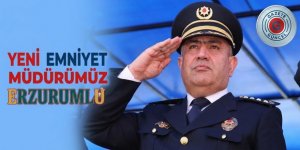 Yeni Emniyet Müdürümüz Erzurumlu