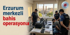 Erzurum merkezli bahis operasyonu: 5 Kişi tutuklandı