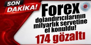 Dev Operasyon: 174 Gözaltı, 1,5 Milyar Liralık Mal Varlığına El Konuldu