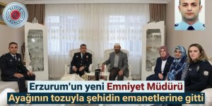 Erzurum'un yeni Emniyet Müdürü Ayağının tozuyla şehidin emanetlerine gitti