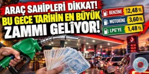 Araç sahipleri dikkat! Bu gece tarihin en büyük zammı geliyor