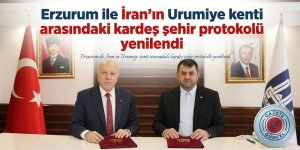 Erzurum ile İran’ın Urumiye kenti arasındaki kardeş şehir protokolü yenilendi