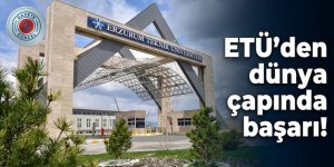ETÜ'den dünya çapında başarı!