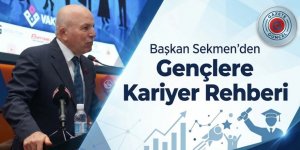 Başkan Sekmen’den Gençlere Kariyer Rehberi