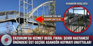Erzurum’da Hizmet Değil Fıkra: Şehir Hastanesi Önündeki Üst Geçide Asansör Koymayı Unuttular!