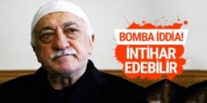 Gülen'le ilgili bomba iddia! İntihar edebilir