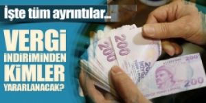 Vergi indiriminden kimler yararlanacak