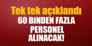 60 binden fazla personel alıyor!
