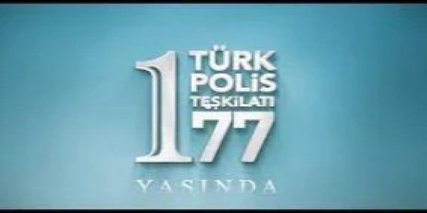 Emniyet Teşkilatı'ndan 177. yıla özel tanıtım filmi