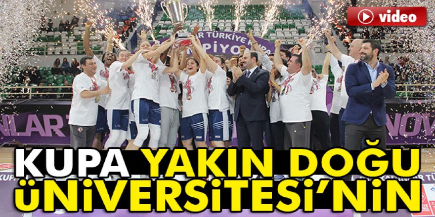 PTT Kadınlar Türkiye Kupası: Yakın Doğu Üniversitesi 77-61 Bellona AGÜ