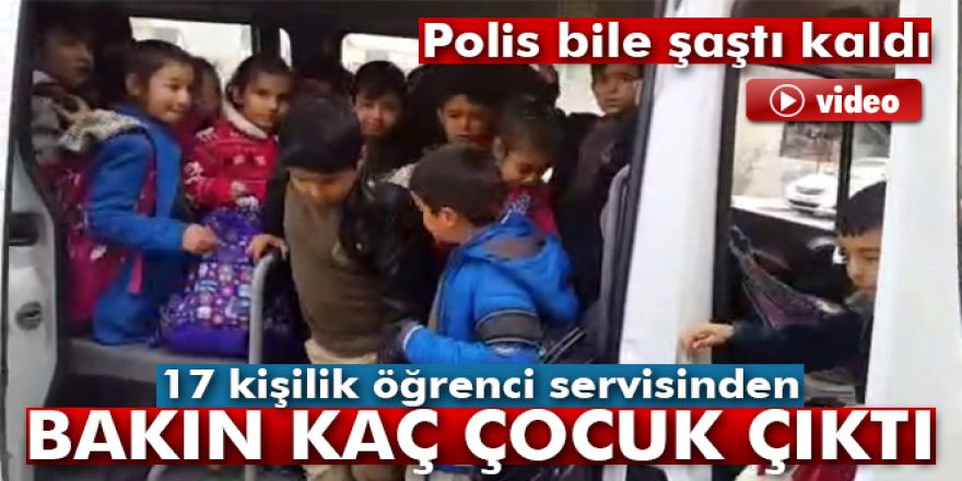 17 kişilik öğrenci servisinden 48 kişi çıktı